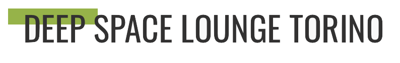 Deep Space Lounge Turin